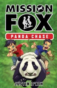 Panda Chase: Mission Fox Book 2 : Mission Fox Book 2