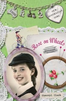 Our Australian Girl: Rose on Wheels (Book 2) : Rose on Wheels (Book 2)