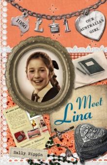 Our Australian Girl: Meet Lina (Book 1) : Meet Lina (Book 1)