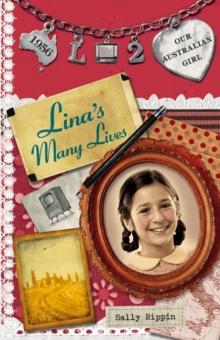 Our Australian Girl: Lina's Many Lives (Book 2) : Lina's Many Lives (Book 2)