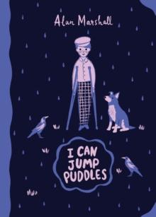 I Can Jump Puddles: Australian Children's Classics : Australian Children's Classics