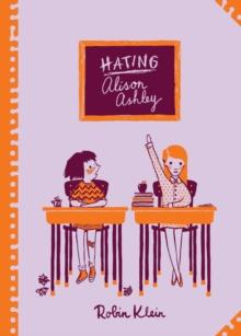 Hating Alison Ashley: Australian Children's Classics : Australian Children's Classics