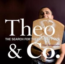 Theo & Co. : The search for the perfect pizza