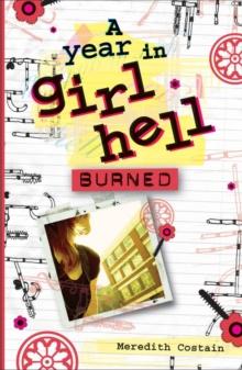 A Year in Girl Hell : Burned