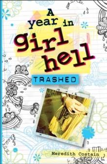 A Year in Girl Hell : Trashed