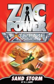 Zac Power Extreme Mission #1 : Sand Storm