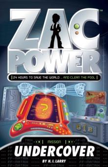 Zac Power : Undercover