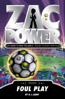 Zac Power : Foul Play