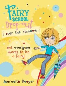 Fairy School Drop-out : Over The Rainbow