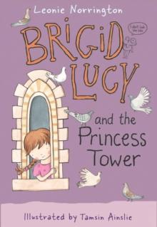 Brigid Lucy : Brigid Lucy and the Princess Tower