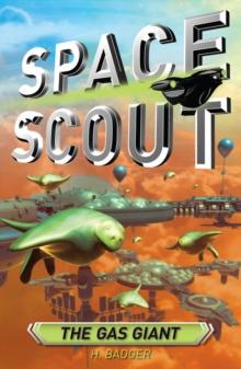 Space Scout : The Gas Giant