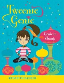 Tweenie Genie : Genie in Charge