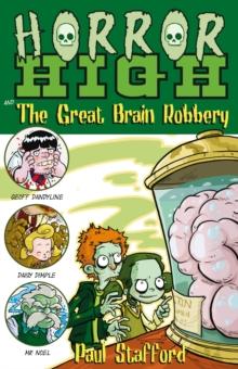 Horror High 3: The Great Brain Robbery