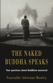 The Naked Buddha Speaks