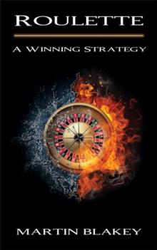 Roulette: A Winning Strategy