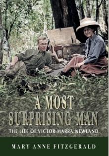 A Most Surprising Man : The Life of Victor Marra Newland