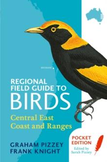 Regional Field Guide to Birds : Central East Coast and Ranges Coast