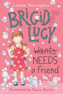 Brigid Lucy : Brigid Lucy Needs A Best Friend