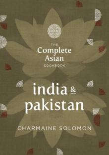 The Complete Asian Cookbook : India & Pakistan