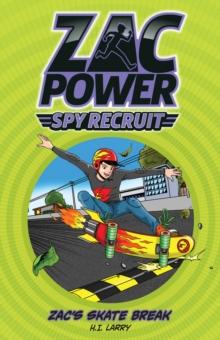 Zac Power Spy Recruit: Zac's Skate Race