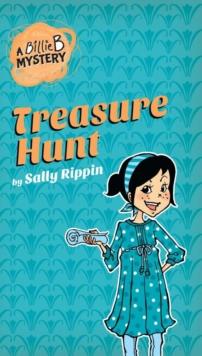 A Billie B Mystery #6 : Treasure Hunt