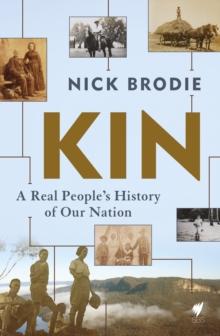 Kin : A Real People's History of Our Nation