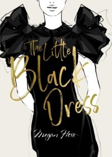 Megan Hess: The Little Black Dress