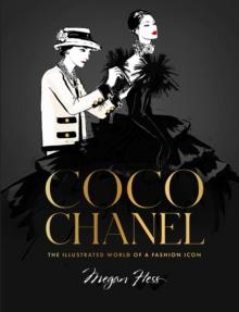 Coco Chanel Special Edition : The Illustrated World of a Fashion Icon