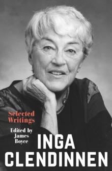 Inga Clendinnen : Selected Writings