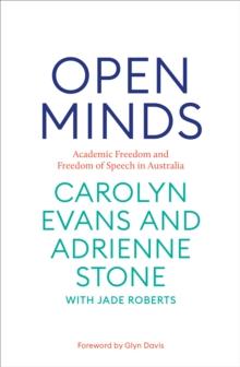 Open Minds : Academic freedom and freedom of speech of Australia