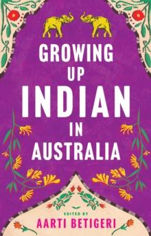 Growing Up Indian in Australia