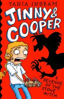 Jinny & Cooper: Revenge Of The Stone Witch : Revenge Of The Stone Witch