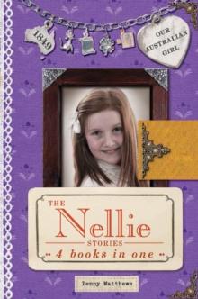 Our Australian Girl: The Nellie Stories