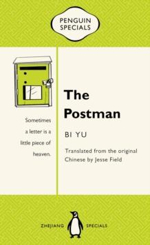 The Postman : Sometimes A Letter Is A Little Piece Of heaven: Penguin Specials