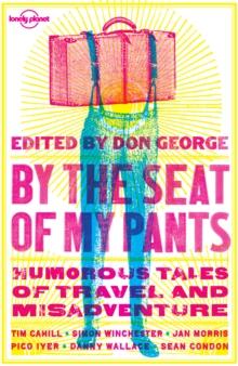 Lonely Planet By the Seat of My Pants