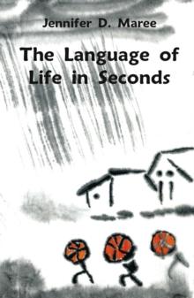 The Language of Life in Seconds