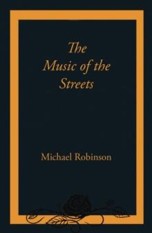 The Music of the Streets