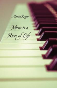 Music Is a River of Life