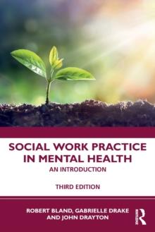 Social Work Practice in Mental Health : An Introduction