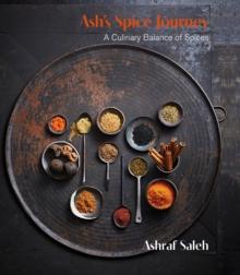 Ash's Spice Journey : A Culinary Balance of Spices