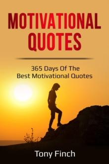 Motivational Quotes : 365 days of the best motivational quotes