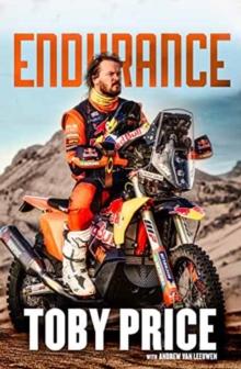 Endurance : The Toby Price Story