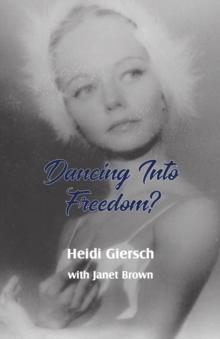 Dancing Into Freedom?