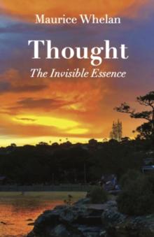 Thought : The Invisible Essence