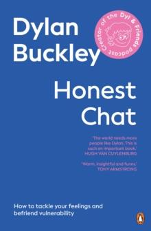 Honest Chat : How to tackle your feelings and befriend vulnerability