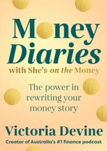 Money Diaries with She's on the Money : The power in rewriting your money story