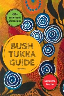 Bush Tukka Guide 2nd edition