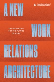 A New Work Relations Architecture : the AIER model for the future of work