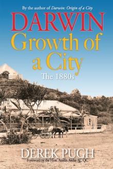 Darwin: Growth of a City : The 1880s