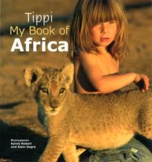 Tippi My Book of Africa